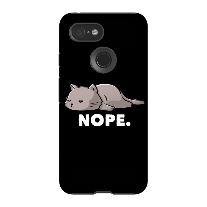 Pixel 3 StrongFit Nope Funny Cute Lazy Cat Gift by eduely