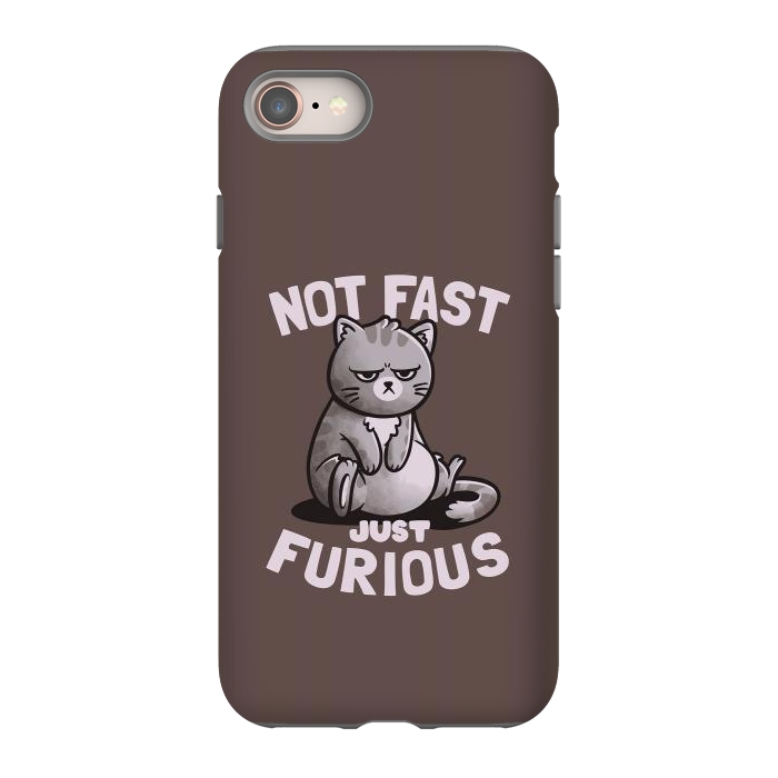 iPhone 8 StrongFit Not Fast Just Furious Cute Funny Cat Gift by eduely