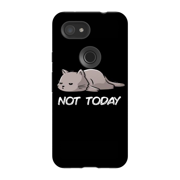 Pixel 3A StrongFit Not Today Cat by eduely