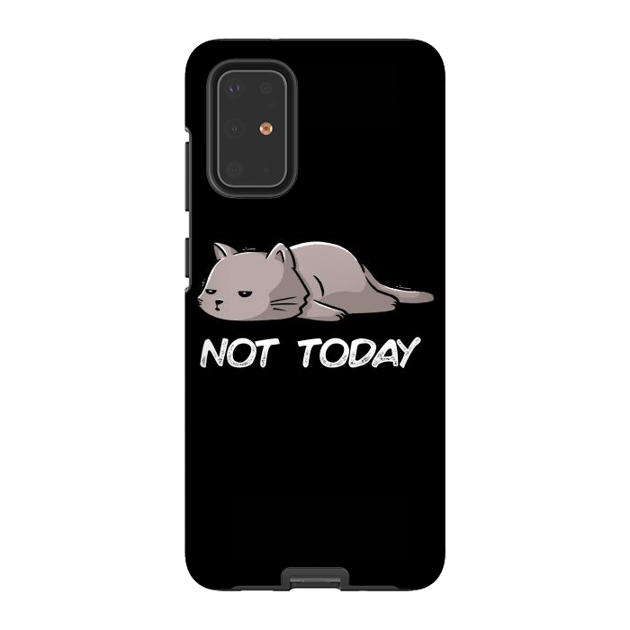 Galaxy S20 Plus StrongFit Not Today Cat by eduely