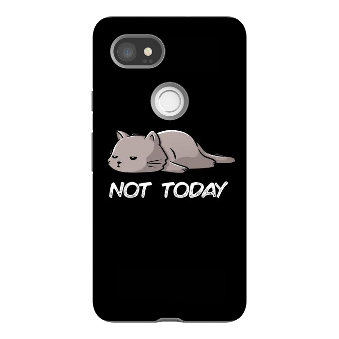 Pixel 2XL StrongFit Not Today Cat by eduely