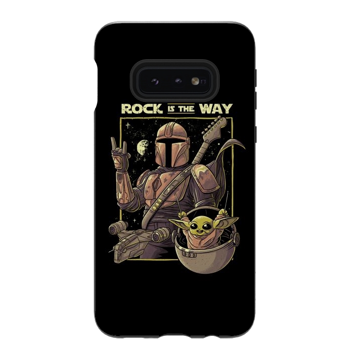 Galaxy S10e StrongFit Rock is the Way Funny Cute Music Gift by eduely