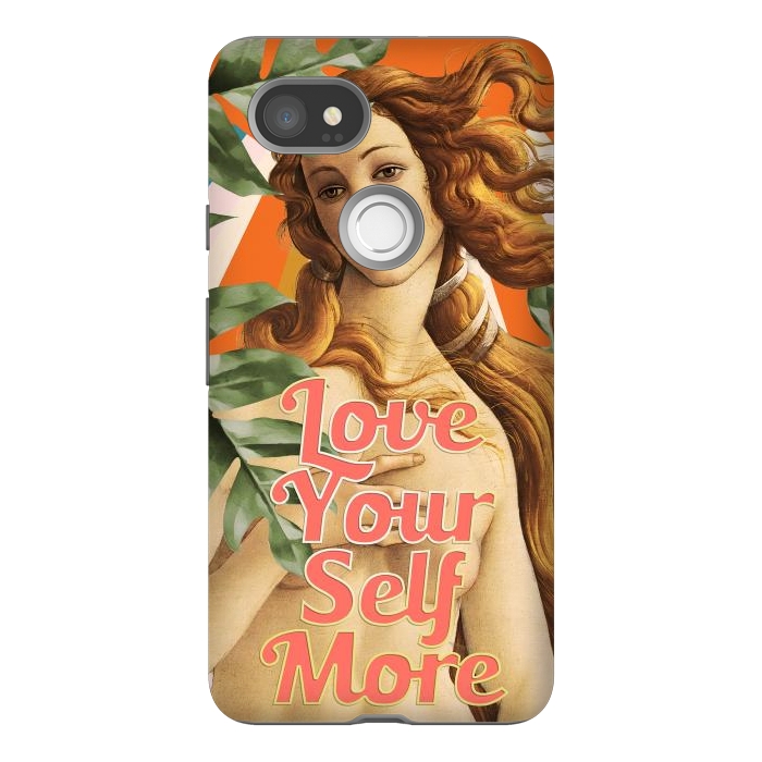 Pixel 2XL StrongFit Love YourSelf More, Venus by amini54