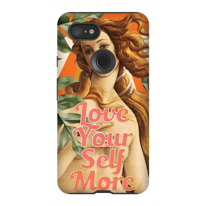 Pixel 3XL StrongFit Love YourSelf More, Venus by amini54