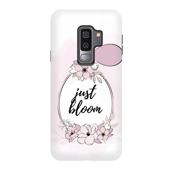 Galaxy S9 plus StrongFit Just bloom by Martina