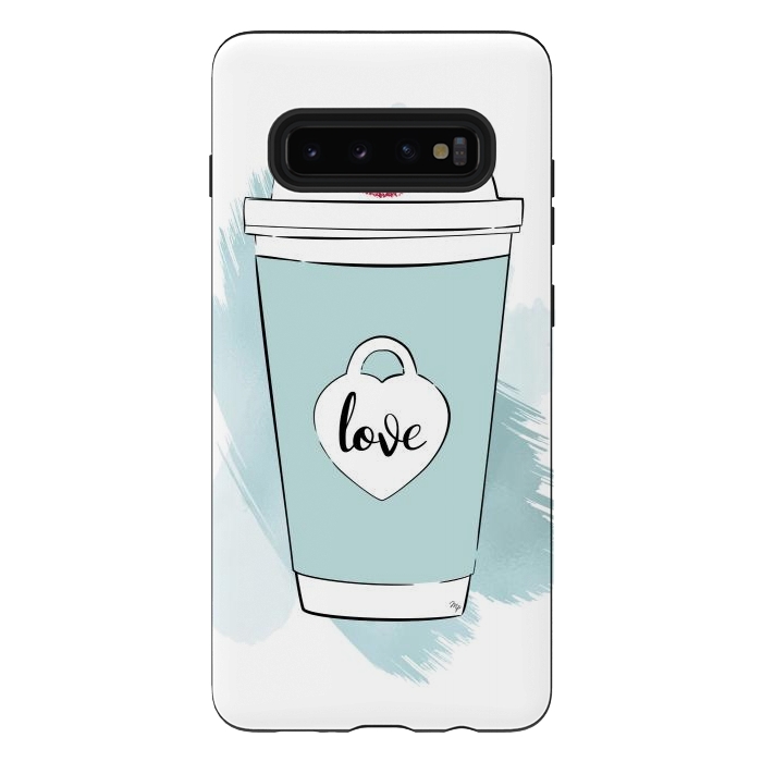 Galaxy S10 plus StrongFit Love Coffee Cup by Martina