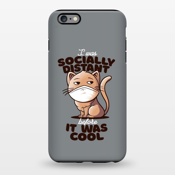 iPhone 6/6s plus StrongFit Socially Distant Cat by eduely