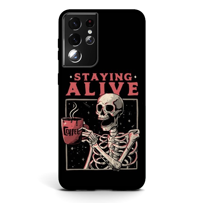 Galaxy S21 ultra StrongFit Stayling Alive by eduely