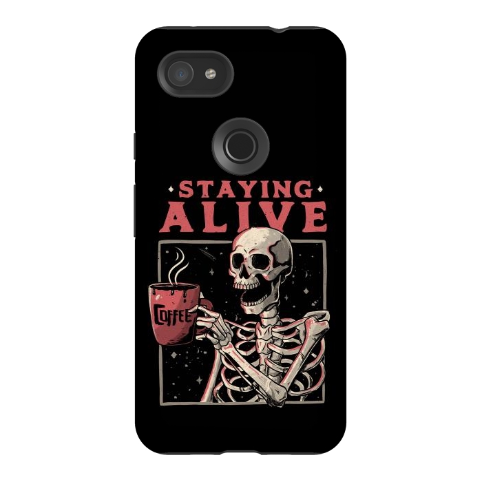 Pixel 3AXL StrongFit Stayling Alive by eduely