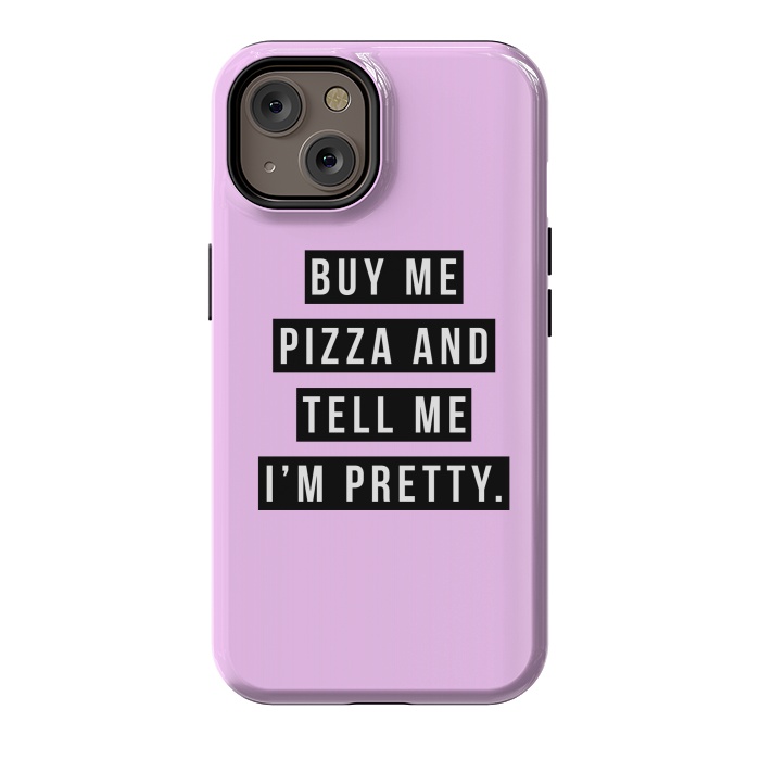 iPhone 14 StrongFit Buy me pizza and tell me I'm pretty by Mitxel Gonzalez