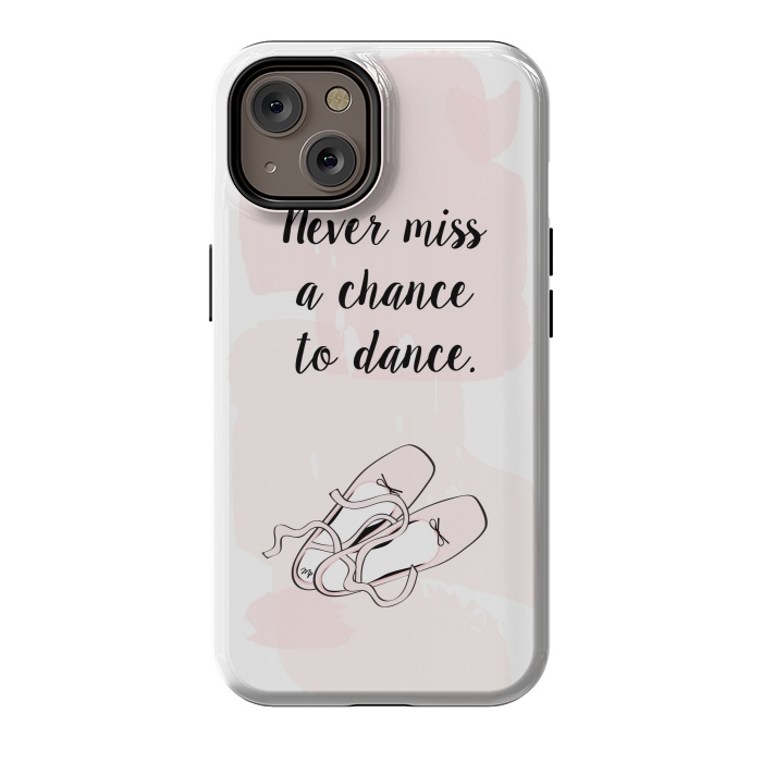iPhone 14 StrongFit Ballerina Shoes Dance Quote by Martina