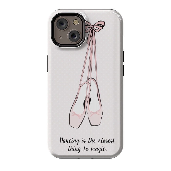 iPhone 14 StrongFit Pink Ballet Shoes Quote by Martina