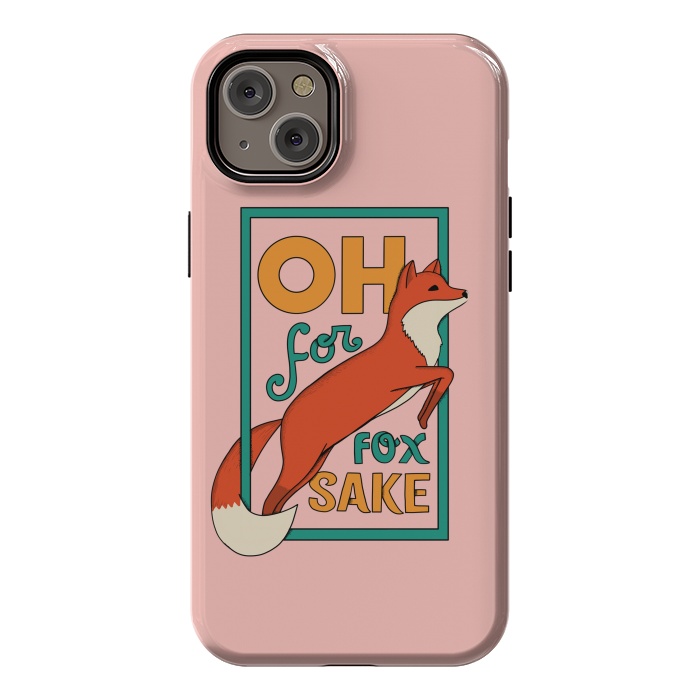 iPhone 14 Plus StrongFit Oh for fox sake pink by Coffee Man