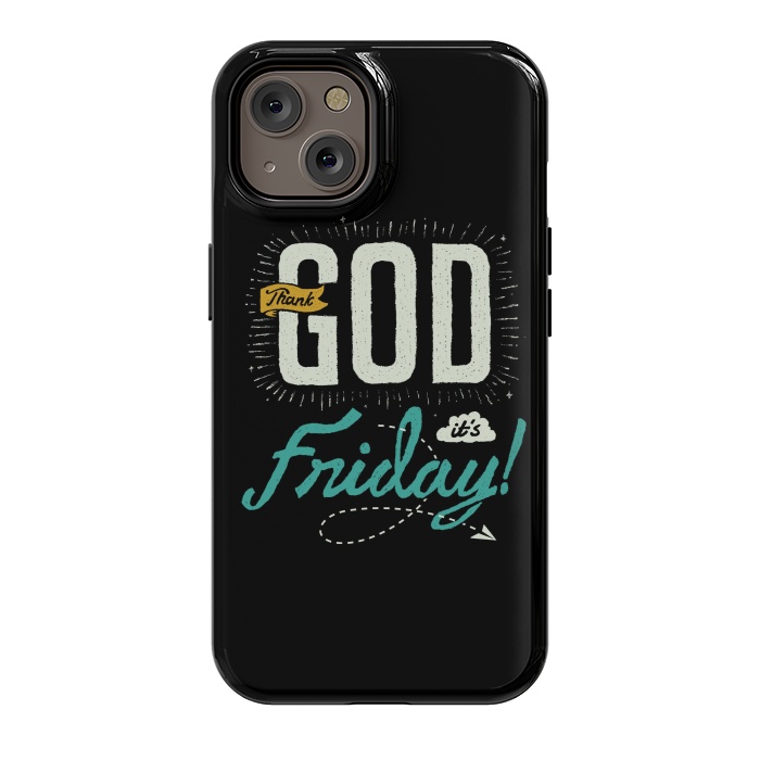 iPhone 14 StrongFit Thank GOD it's Friday by Afif Quilimo
