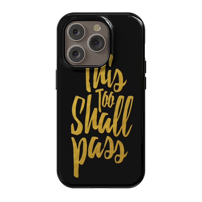 iPhone 14 Pro StrongFit This Too Shall Pass Gold by Majoih