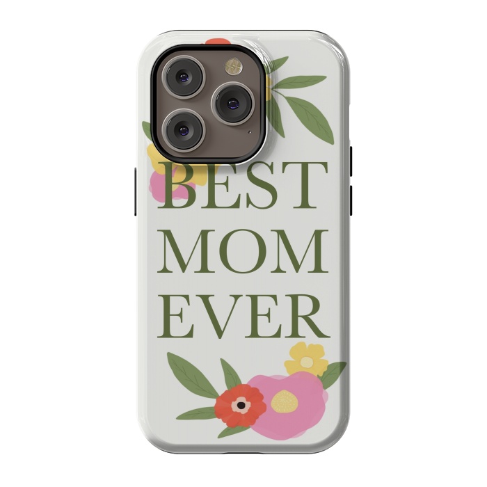 iPhone 14 Pro StrongFit Best mom ever  by Winston