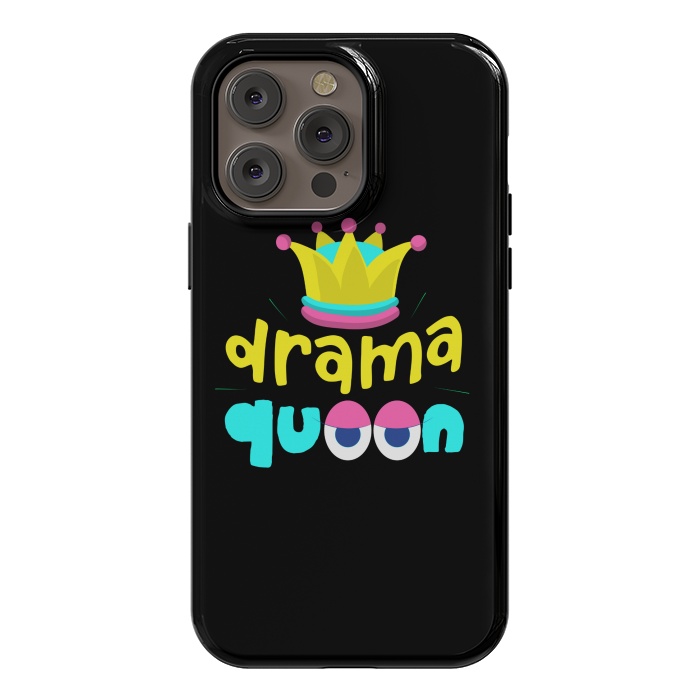 iPhone 14 Pro max StrongFit drama queen 4 by MALLIKA
