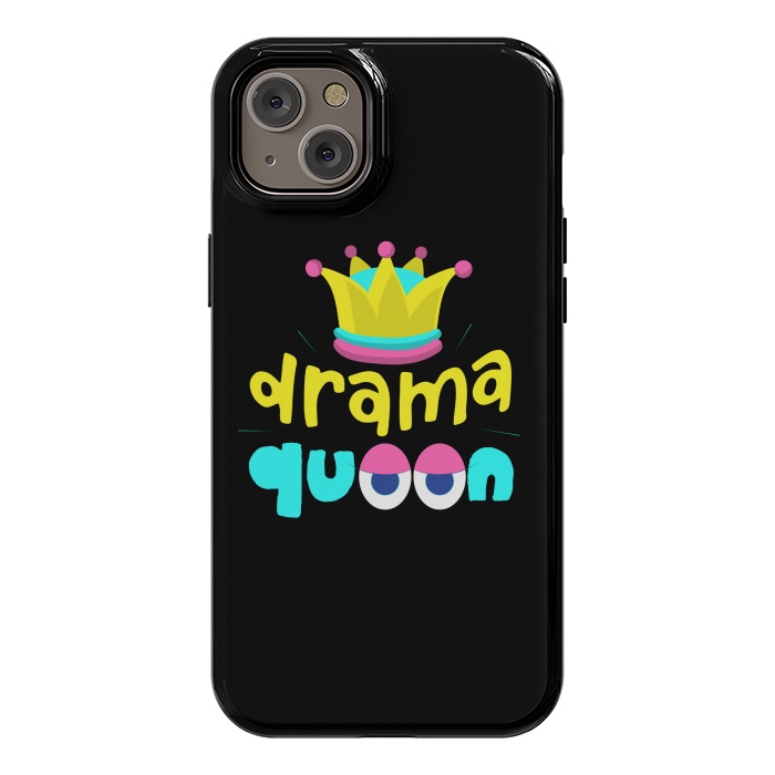 iPhone 14 Plus StrongFit drama queen 4 by MALLIKA