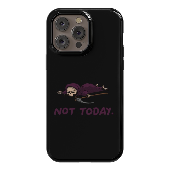 iPhone 14 Pro max StrongFit Not Today Death Tired Reaper by Vó Maria