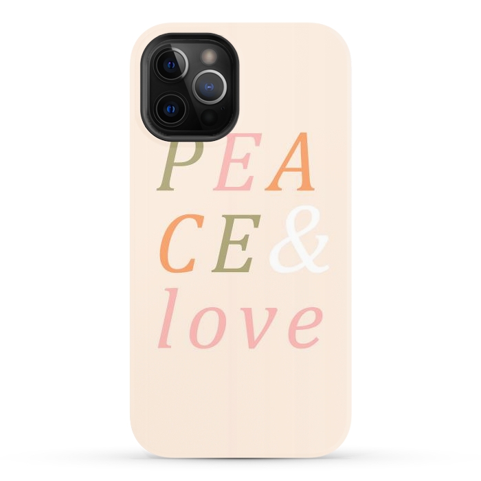 iPhone 12 Pro StrongFit Peace & Love Typography by ArtPrInk