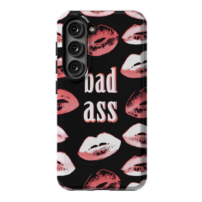 Galaxy S23 StrongFit Badass lipstick kisses quote design by Oana 