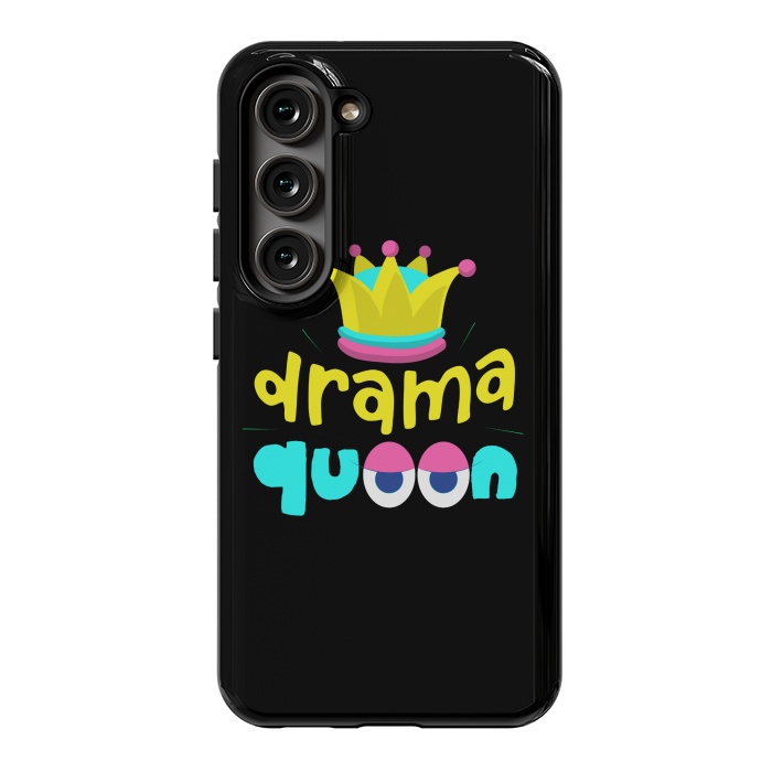 Galaxy S23 StrongFit drama queen 4 by MALLIKA