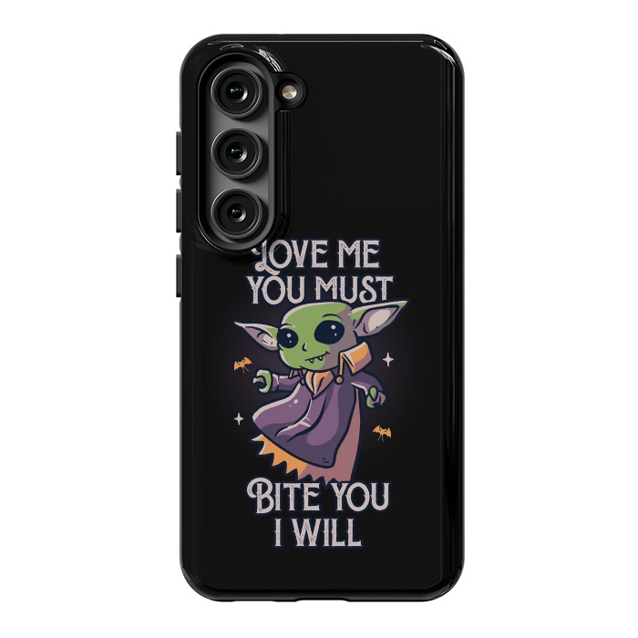 Galaxy S23 StrongFit Love Me You Must Bite You I Will Funny Cute Spooky by eduely