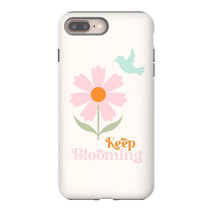 iPhone 7 plus StrongFit Keep Blooming by ArtPrInk