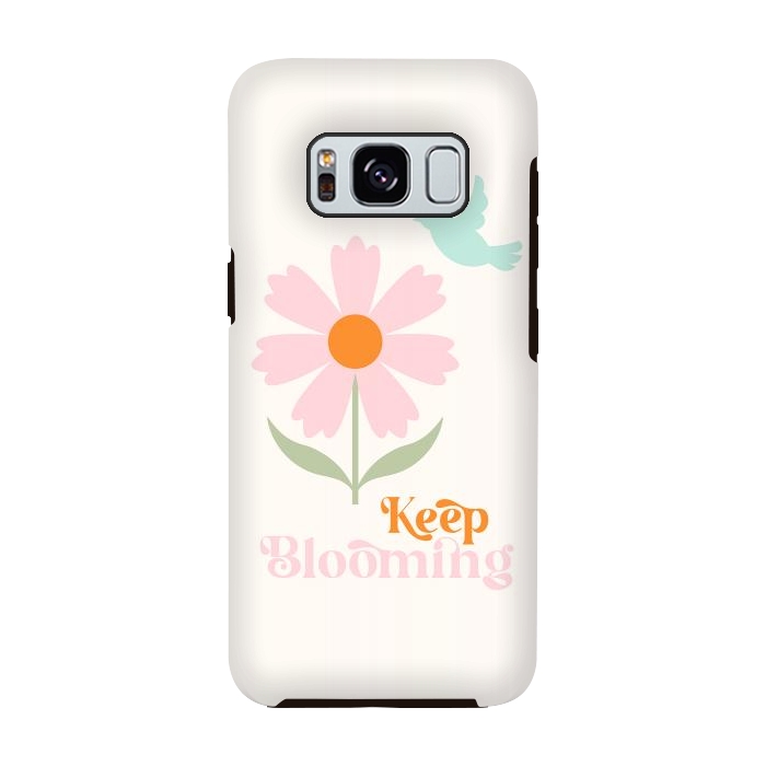 Galaxy S8 StrongFit Keep Blooming by ArtPrInk