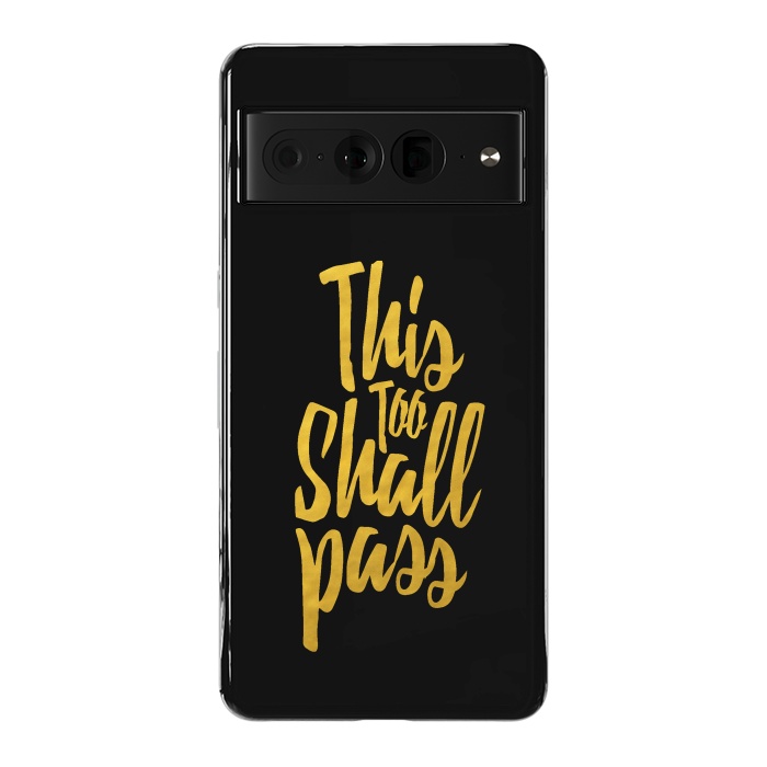 Pixel 7 Pro StrongFit This Too Shall Pass Gold by Majoih