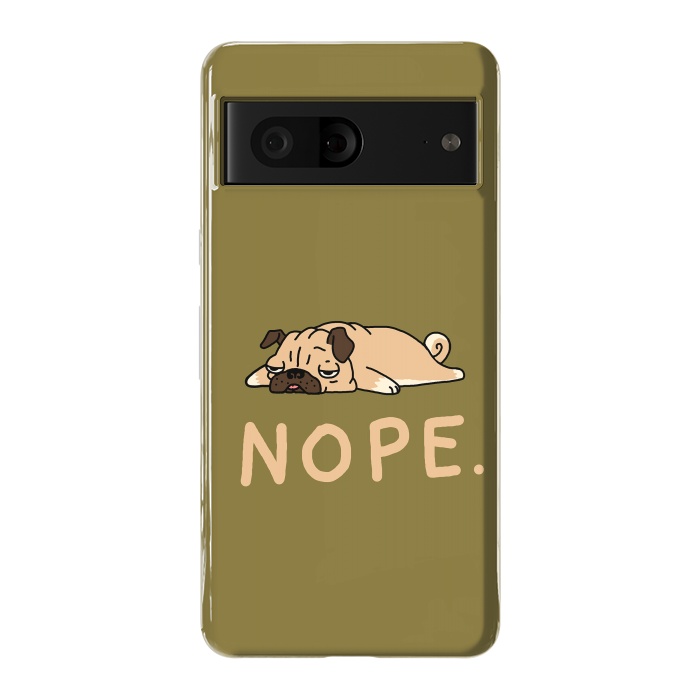 Pixel 7 StrongFit Nope Lazy Pug by Vó Maria