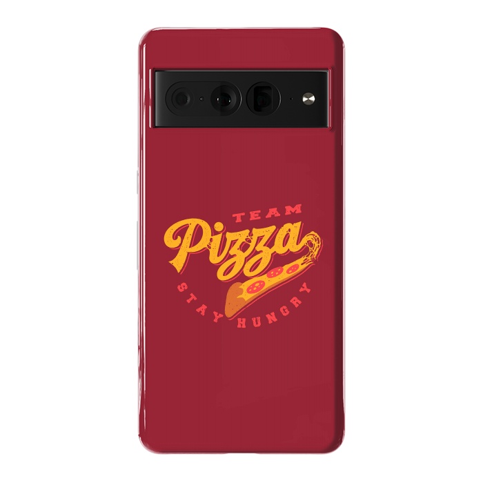 Pixel 7 Pro StrongFit Team Pizza Stay Hungry by Vó Maria