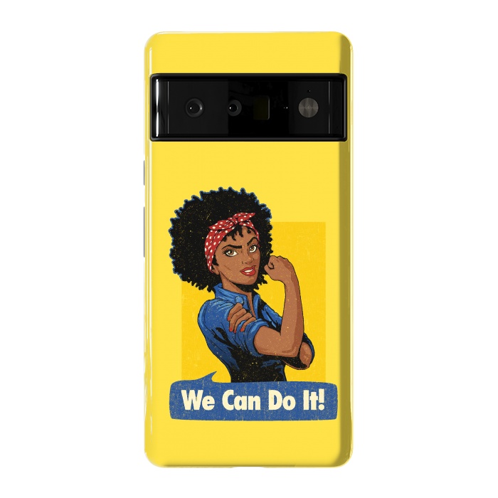 Pixel 6 Pro StrongFit We Can Do It! Black Girl Black Queen Shirt by Vó Maria