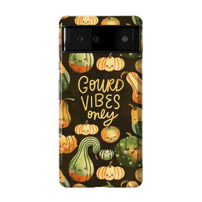 Pixel 6 StrongFit Gourd Vibes Only by Noonday Design
