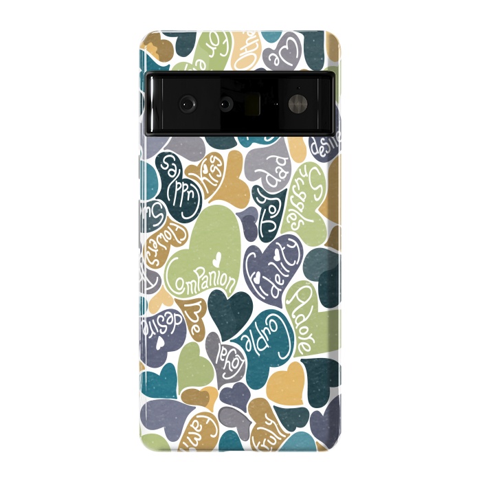 Pixel 6 Pro StrongFit Love hearts with loving words in blue and green by Paula Ohreen