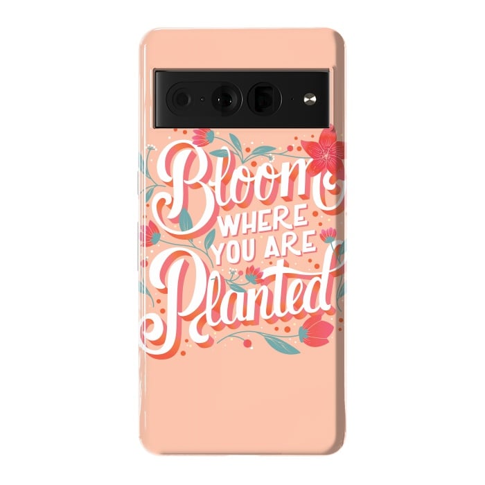 Pixel 7 Pro StrongFit Bloom Where You Are Planted, Light by Jelena Obradovic