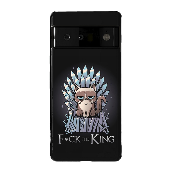 Pixel 6 Pro StrongFit F*ck the King by eduely