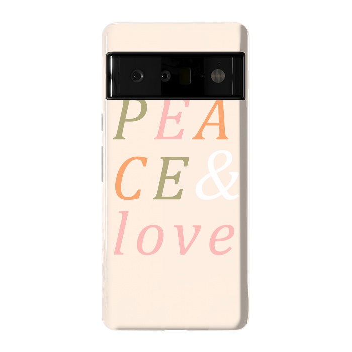 Pixel 6 Pro StrongFit Peace & Love Typography by ArtPrInk