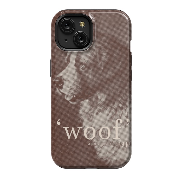 iPhone 15 StrongFit Famous Quote Dog by Florent Bodart