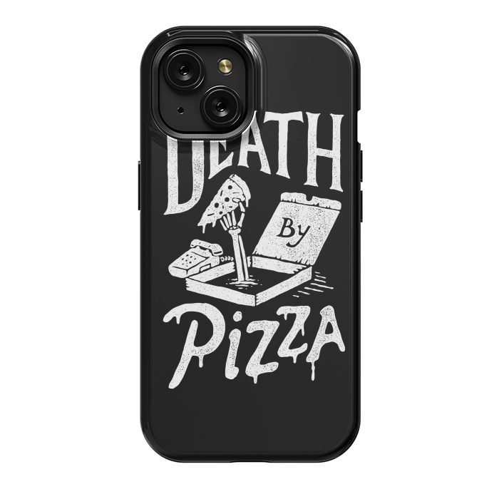 iPhone 15 StrongFit Death By Pizza by Tatak Waskitho