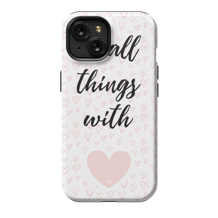 iPhone 15 StrongFit Everything with love by Martina