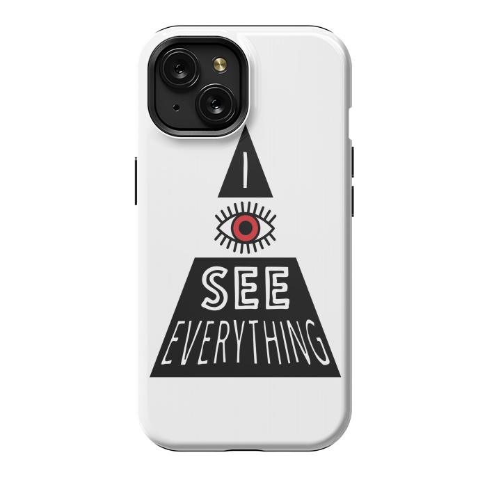 iPhone 15 StrongFit I see everything by Laura Nagel