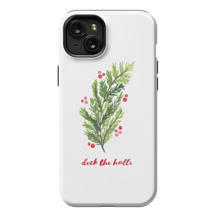 iPhone 15 Plus StrongFit Deck the Halls by Noonday Design