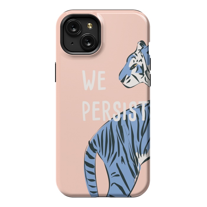 iPhone 15 Plus StrongFit We persist! Pink by Jelena Obradovic