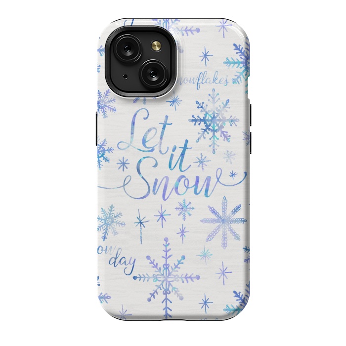 iPhone 15 StrongFit Let It Snow by Noonday Design