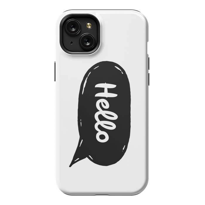 iPhone 15 Plus StrongFit Hello by Laura Nagel