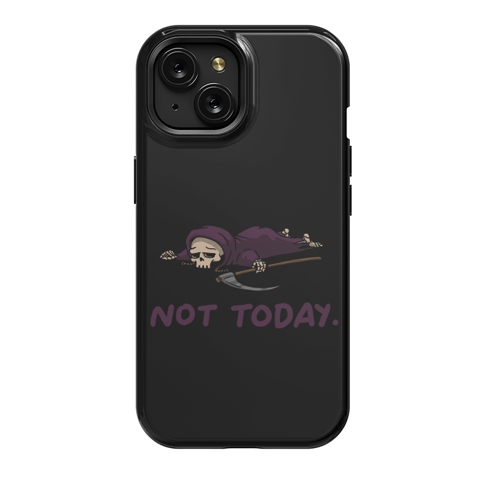 iPhone 15 StrongFit Not Today Death Tired Reaper by Vó Maria