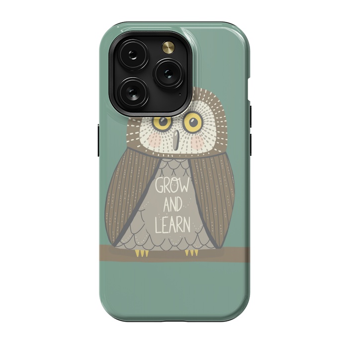 iPhone 15 Pro StrongFit Grow and Learn Owl  by Edith May