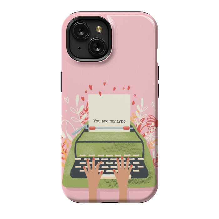 iPhone 15 StrongFit You Are My Type, Happy Valentine's Day by Jelena Obradovic