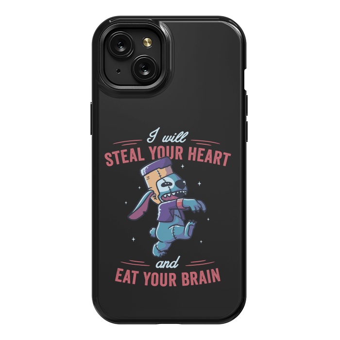 iPhone 15 Plus StrongFit I Will Steal Your Heart And Eat Your Brain by eduely